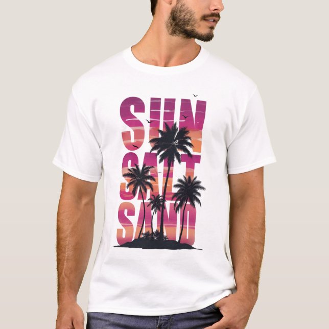 Sun Salt Sand - Tropical Sunset  T-Shirt (Front)