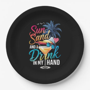 Sun Sand and a Drink In My Hand Beach Cruise  Paper Plates