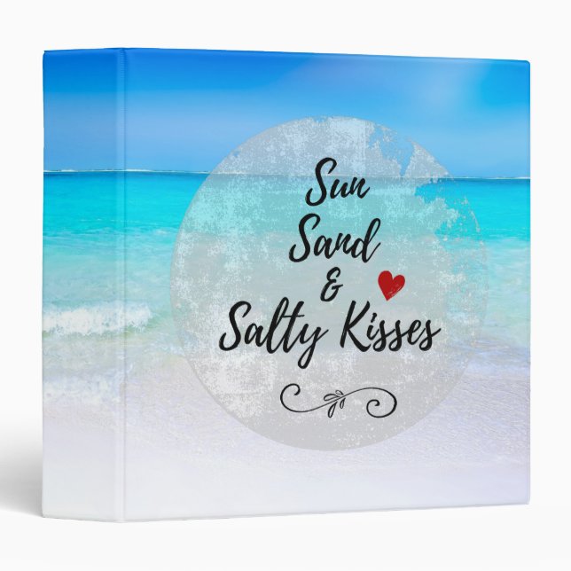 Sun Sand and Salty Kisses Tropical Beach Binder (Front/Spine)