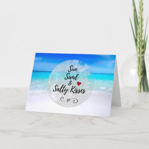Sun Sand and Salty Kisses Tropical Beach Birthday Card