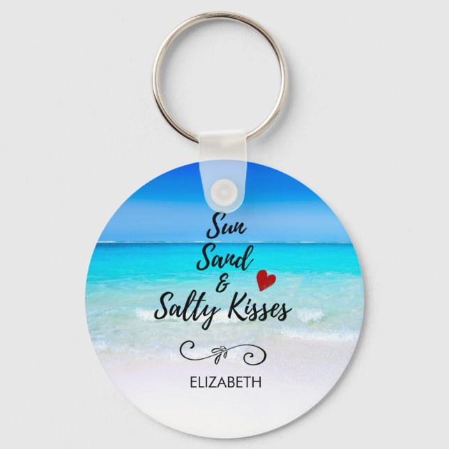 Sun Sand and Salty Kisses Tropical Beach Keychain (Front)