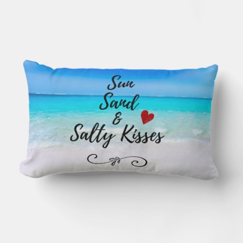 Sun Sand and Salty Kisses Tropical Beach Lumbar Pillow