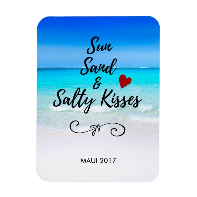 Sun Sand and Salty Kisses Tropical Beach Magnet (Vertical)