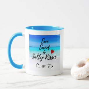 Sun Sand and Salty Kisses Tropical Beach Mug
