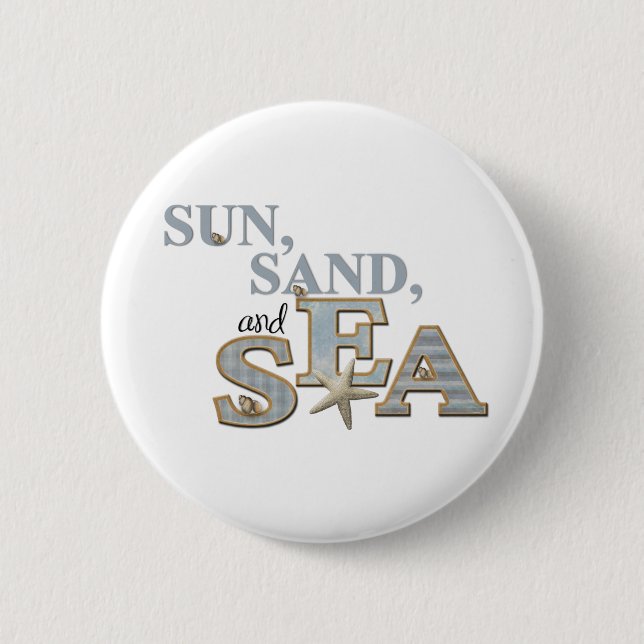 Sun Sand Sea Pinback Button (Front)