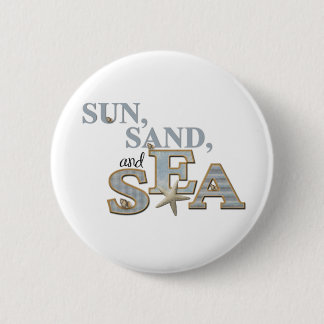 Sun Sand Sea Pinback Button