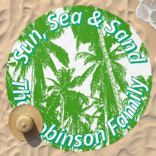 Sun Sea and Sand & Family Wording with Palm Trees Beach Towel