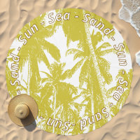 Sun Sea and Sand Wording with Tropical Palm Trees Beach Towel