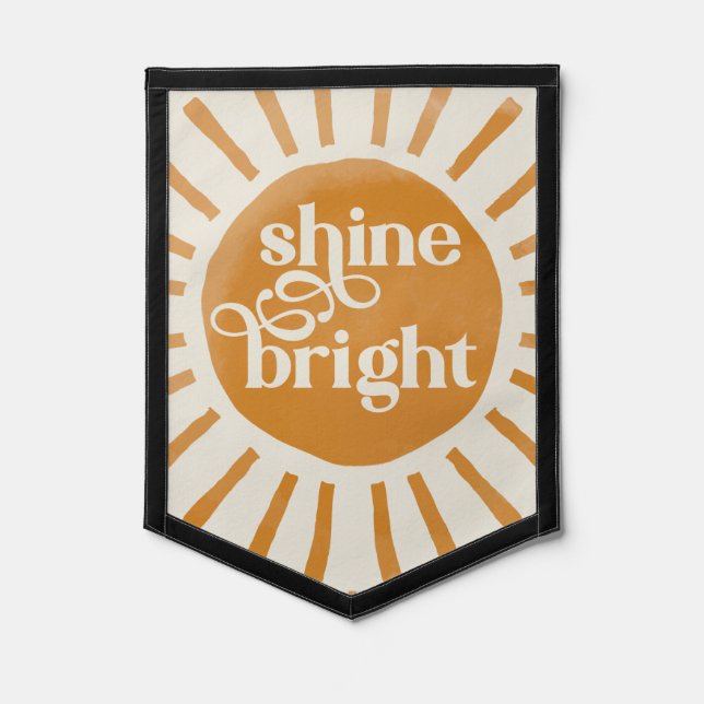 Sun Shine Bright Boho Pennant (Front)