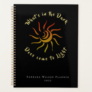 Sun Shining Dark To Light Sayings Personalize  Planner