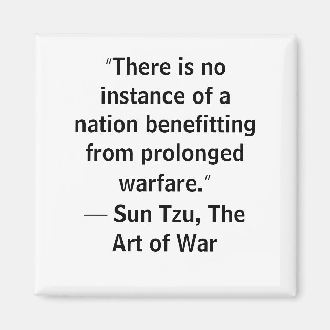 Sun Tzu Art of War quote nation warfare Magnet (Front)