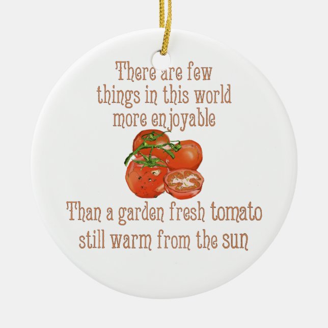Sun Warmed Tomatoes Ceramic Ornament (Front)
