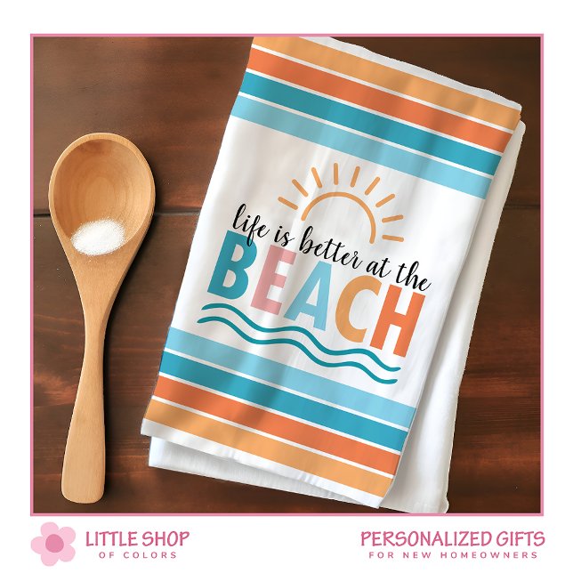 Sun Waves Life is Better at the Beach Kitchen Towel (Creator Uploaded)