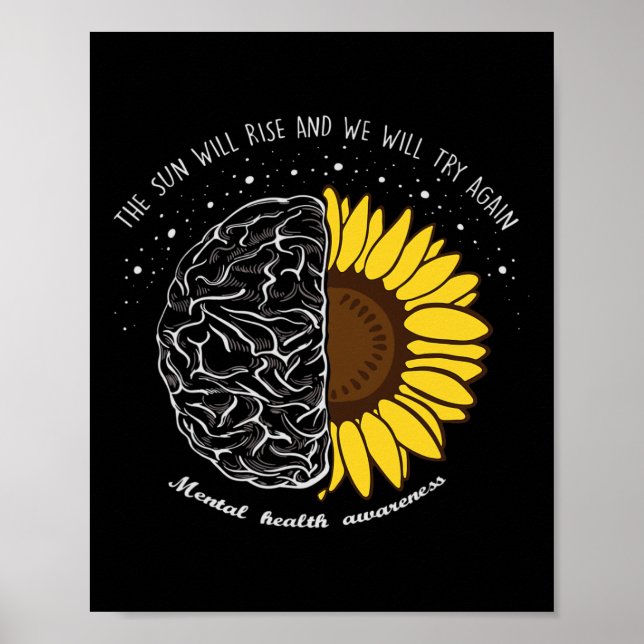 Sun Will Rise And We Will Try Again Mental Health  Poster (Front)