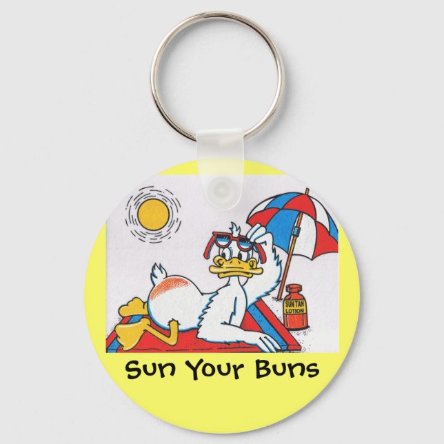 Sun Your Buns Vacation Humor Keychain (Front)