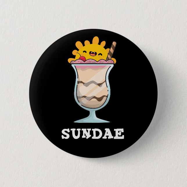 Sundae Funny Sunday Ice Cream Pun Dark BG Button (Front)
