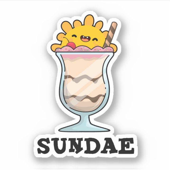 Sundae Funny Sunday Ice Cream Pun  Sticker (Front)