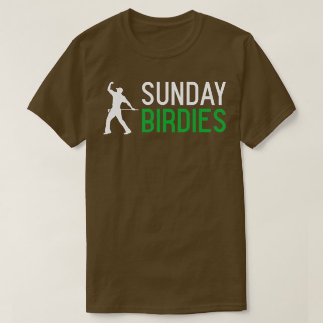 Sunday Birdies Golf Design T-Shirt (Design Front)
