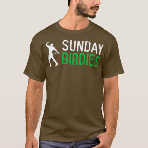 Sunday Birdies Golf Design T-Shirt