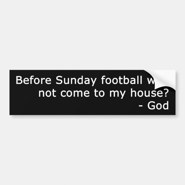 Sunday Football Bumper Sticker (Front)
