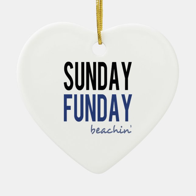 Sunday Fun Day Beaching Ceramic Ornament (Front)