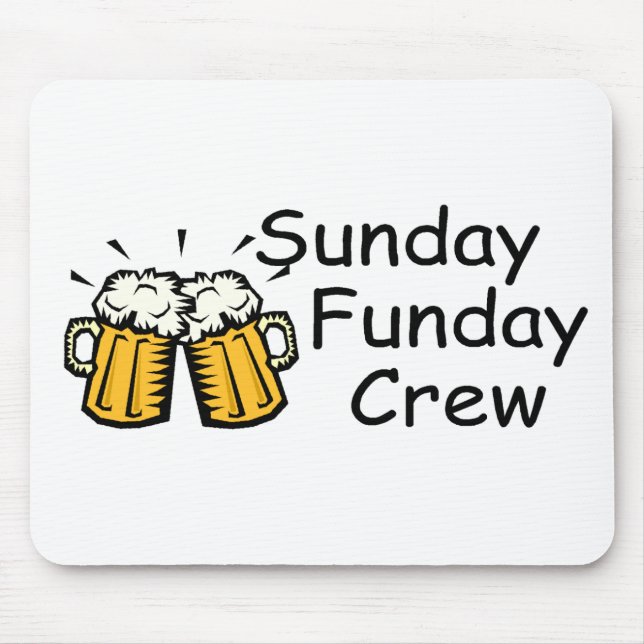 Sunday Funday Crew (Beer) Mouse Pad (Front)