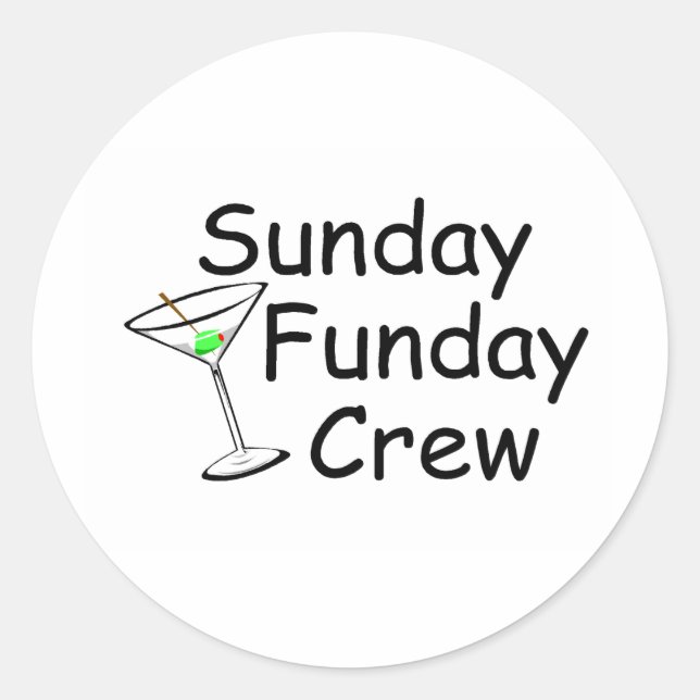 Sunday Funday Crew Martini Classic Round Sticker (Front)
