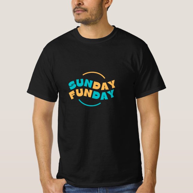 sunday funday T-Shirt (Front)