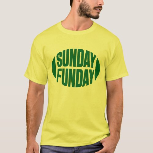 Sunday Funday T_Shirt