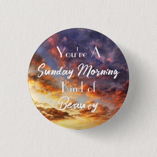 Sunday Morning Button (Front)