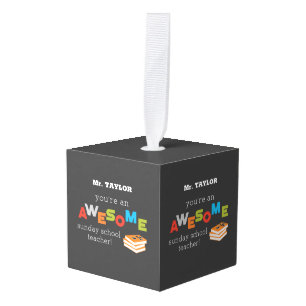 Sunday School Teacher Appreciation Day, Awesome Cube Ornament