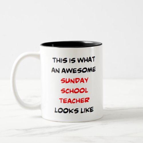 sunday school teacher awesome Two_Tone coffee mug