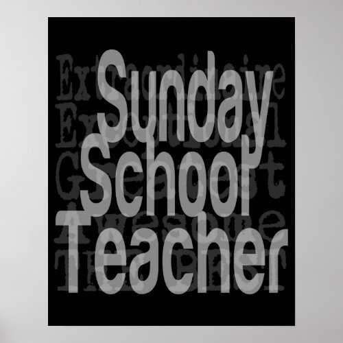 Sunday School Teacher Extraordinaire Poster