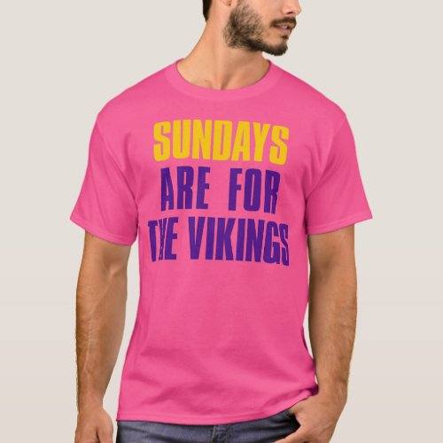 Sundays are for The Vikings Minnesota Football T_Shirt