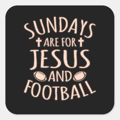 Sundays For Jesus And Football Player Coach Game Square Sticker