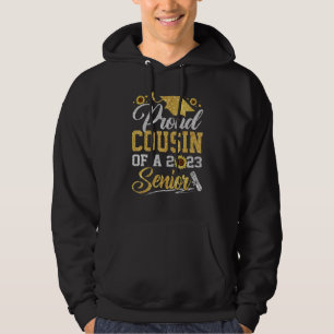 Sunflower 2023 Proud Cousin Of A 2023 Senior Gradu Hoodie