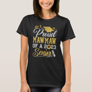 Sunflower 2023 Proud Mawmaw Of A 2023 Senior Gradu T-Shirt