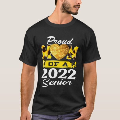 Sunflower 22 Proud Mom Of A 2022 Graduate Seniors  T_Shirt