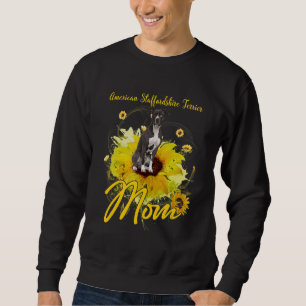 Sunflower American Staffordshire Terrier Mom Dog Sweatshirt
