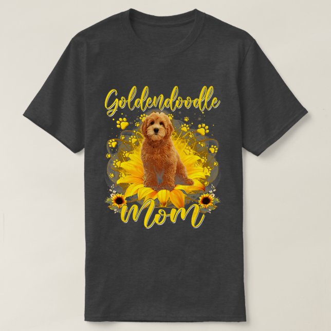 Sunflower Best Dog Mom Ever Funny Goldendoodle Dog T-Shirt (Design Front)