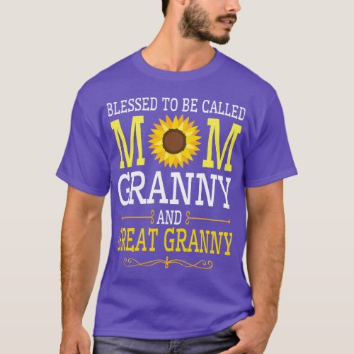 Sunflower Blessed To Be Called Mom Granny And Grea T_Shirt