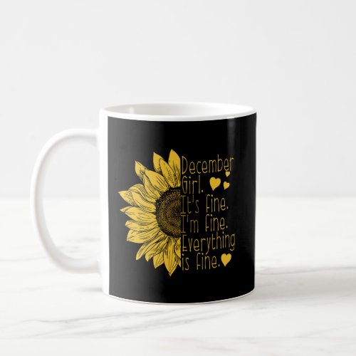 Sunflower Born In December Birthday Gift Women Fun Coffee Mug