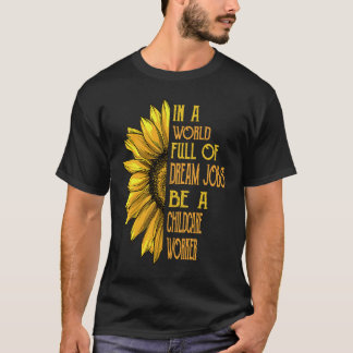 Sunflower  Childcare Worker T-Shirt