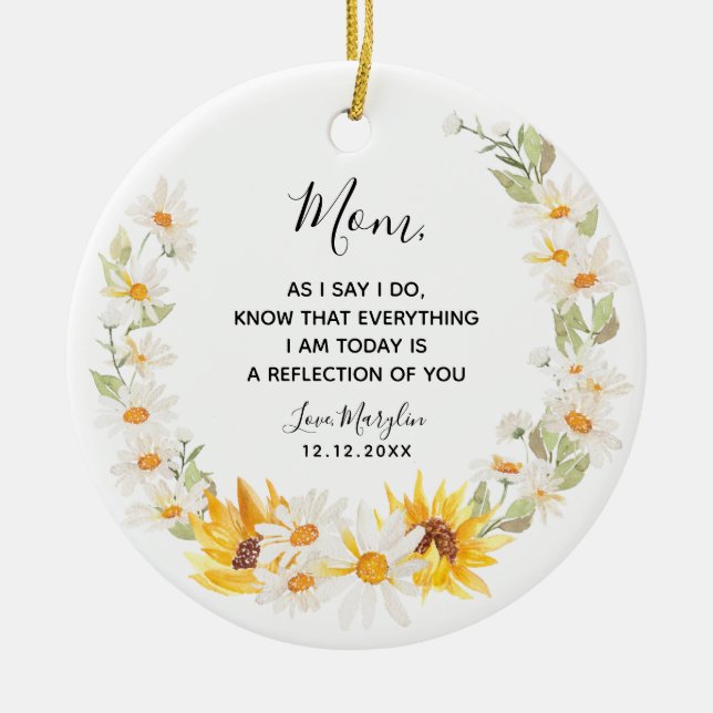 Sunflower & Daisy Wreath Mother of the Bride Ceramic Ornament (Front)