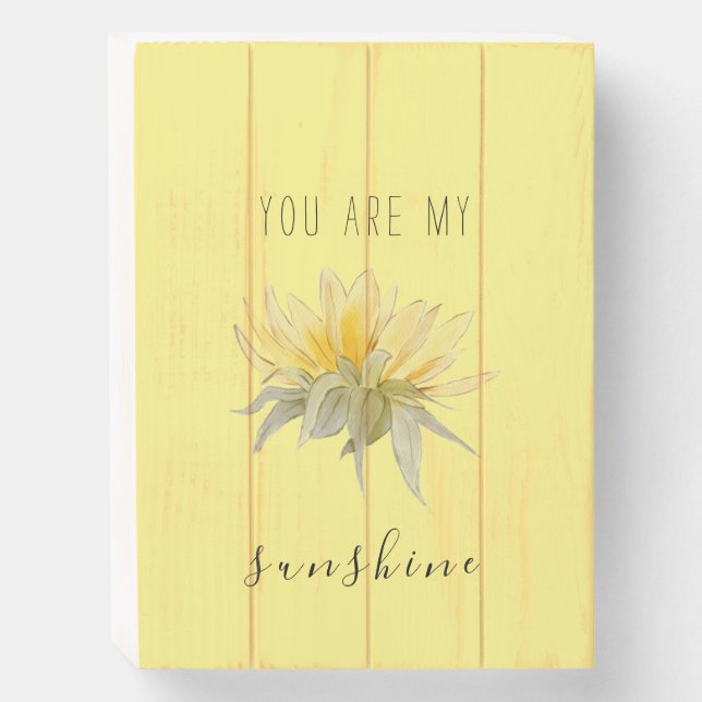 Sunflower Dried You Are My Sunshine Inspirational  Wooden Box Sign (Front Vertical)