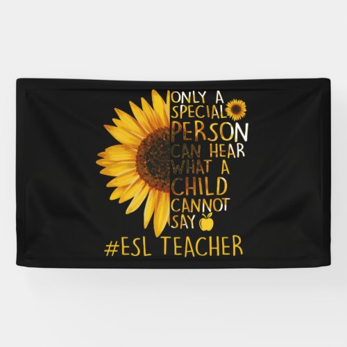 Sunflower ESL Teacher Special Person Can Hear Banner