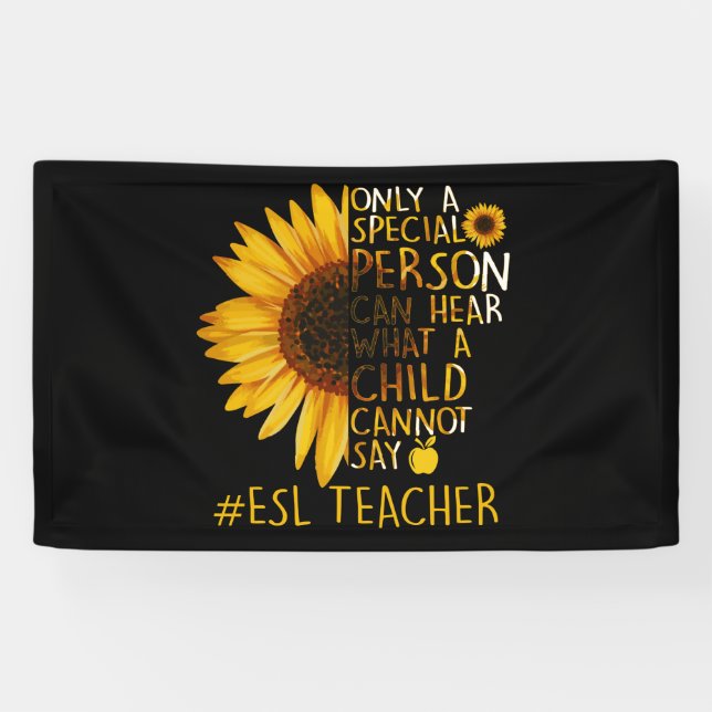 Sunflower ESL Teacher Special Person Can Hear Banner (Horizontal)