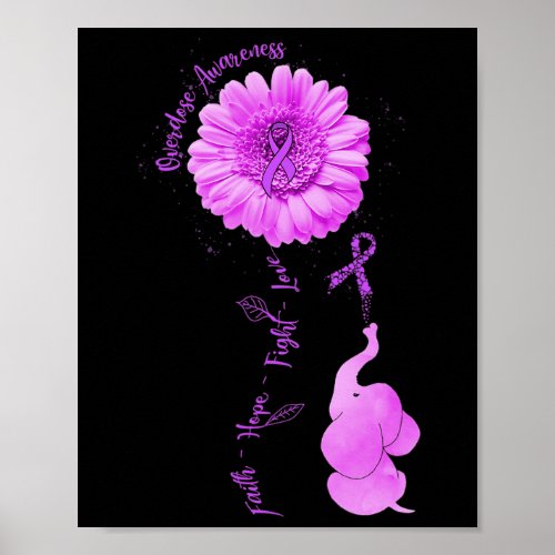 Sunflower Faith Hope Fight Love Overdose Awareness Poster