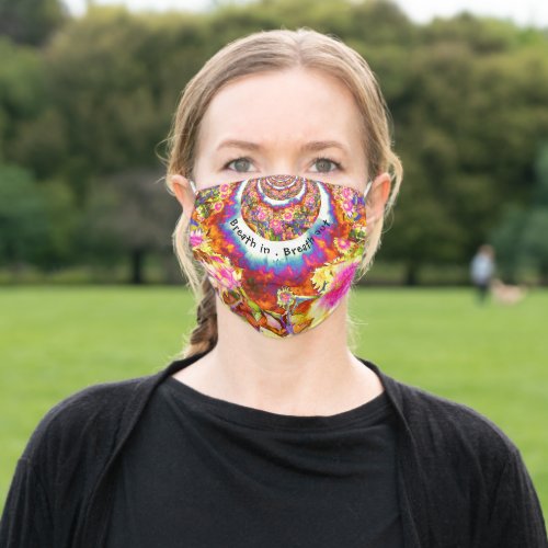 Sunflower fields forever breathe in  Breathe out Adult Cloth Face Mask