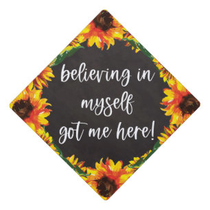 Sunflower Floral and Script Inspiration Message Graduation Cap Topper